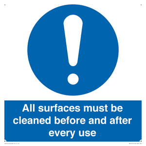 All surfaces must be cleaned before and after every use